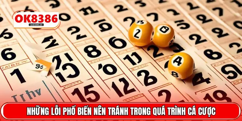 Những lỗi phổ biến nên tránh trong quá trình cá cược